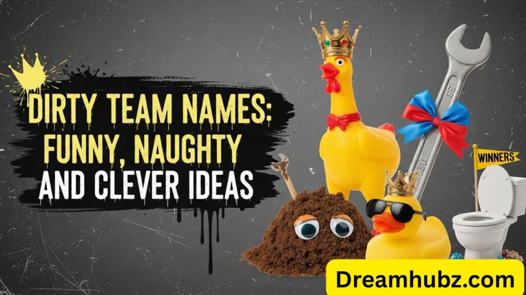 Dirty Team Names