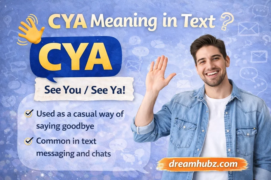 CYA Meaning in Text