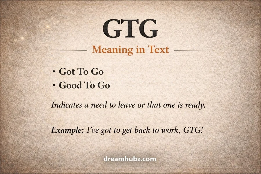 GTG Meaning in Text
