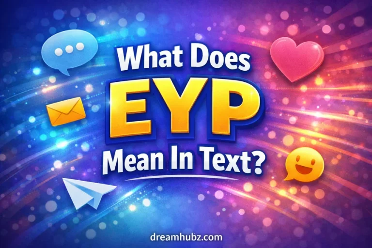 What Does EYP Mean In Text